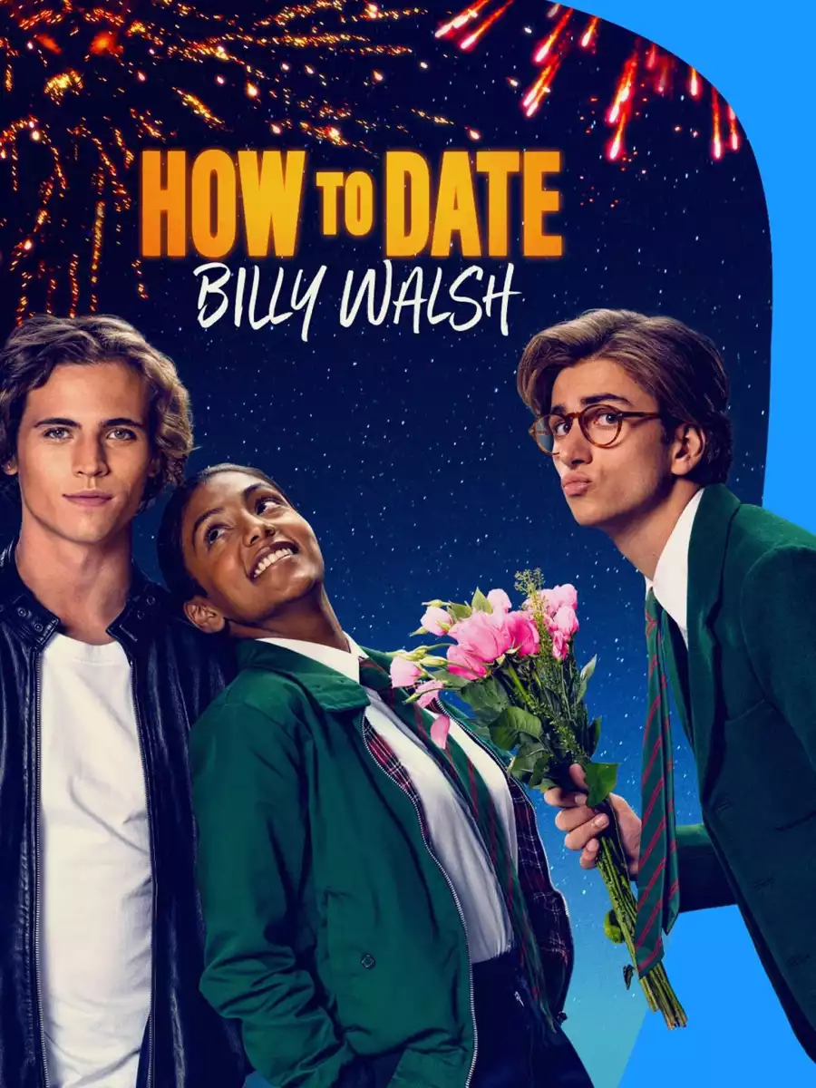 How to Date Billy Walsh Movie Download (2024)