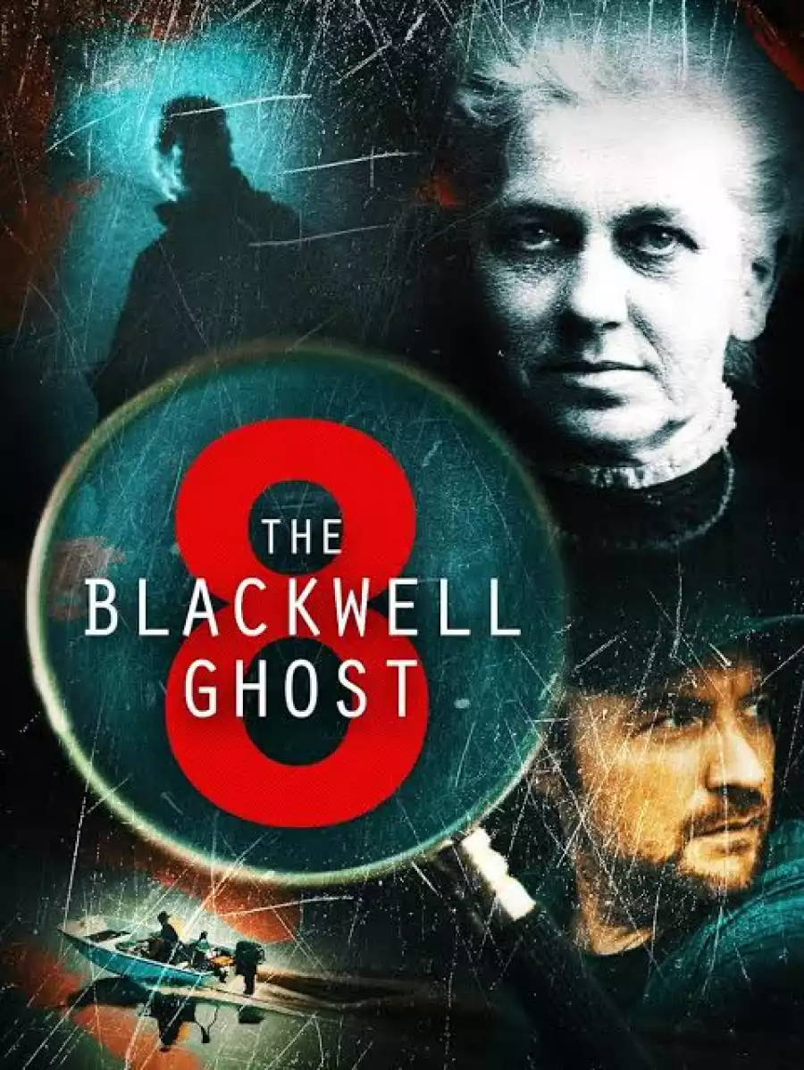 The Blackwell Ghost 8 Movie Download (2024)